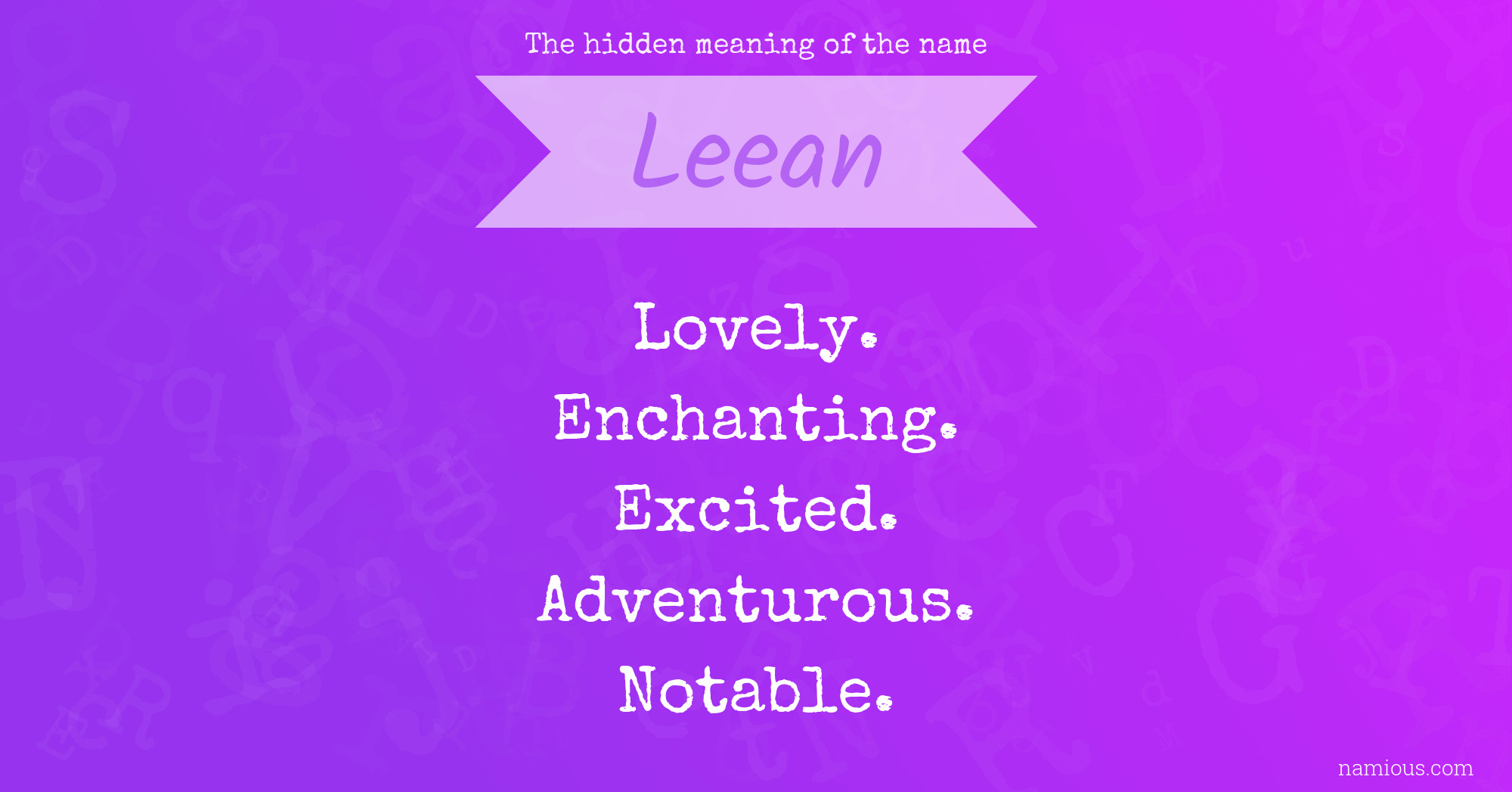 The hidden meaning of the name Leean