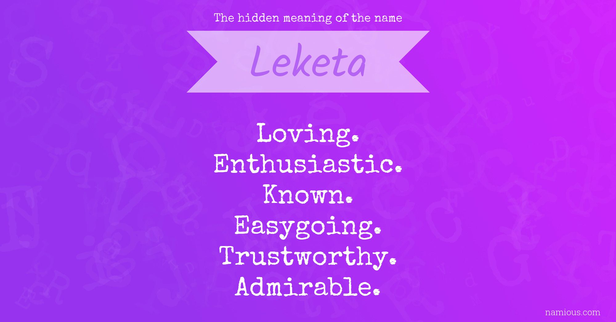 The hidden meaning of the name Leketa
