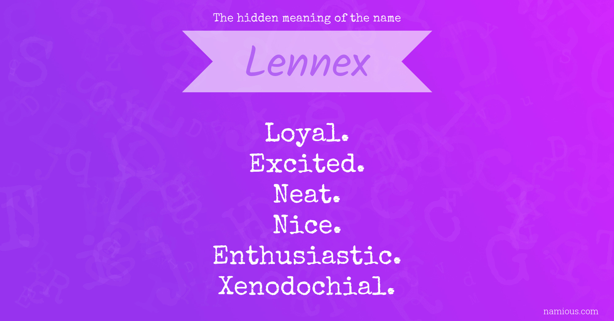 The hidden meaning of the name Lennex