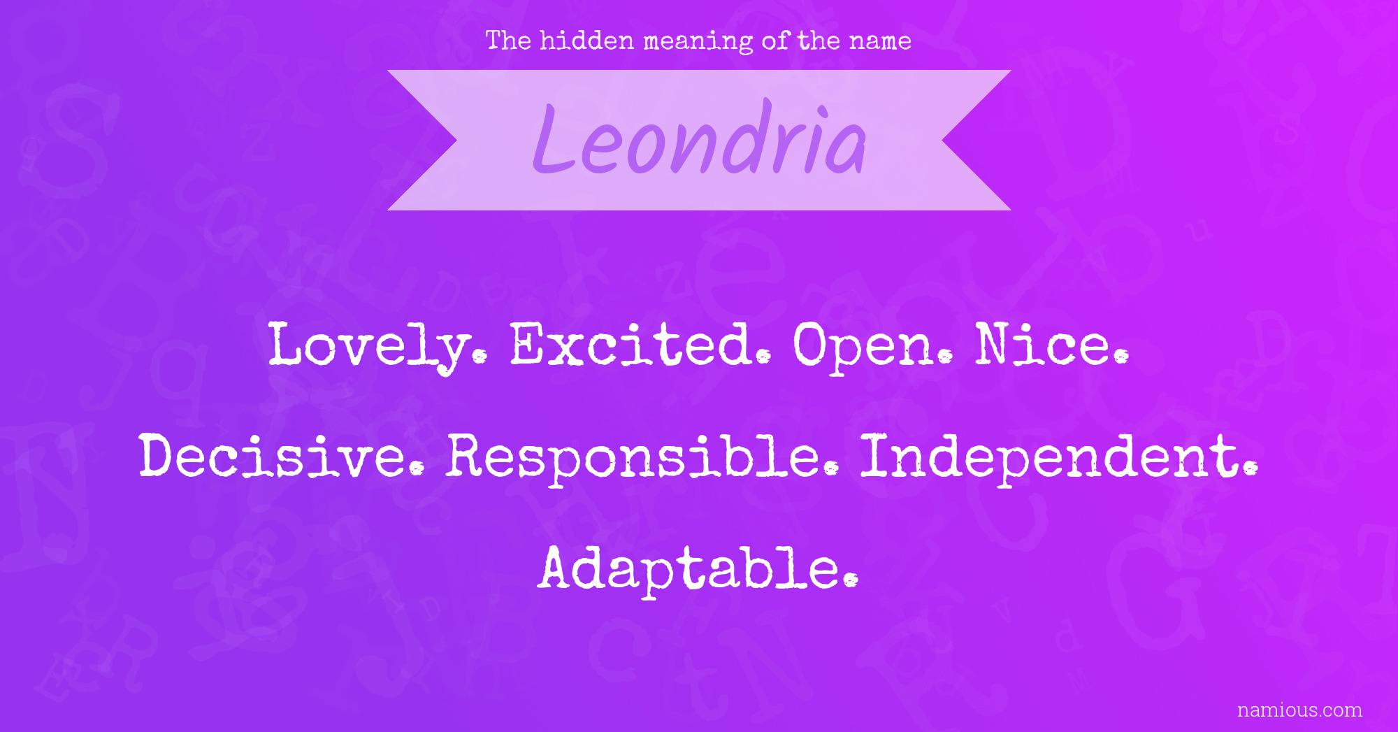 The hidden meaning of the name Leondria