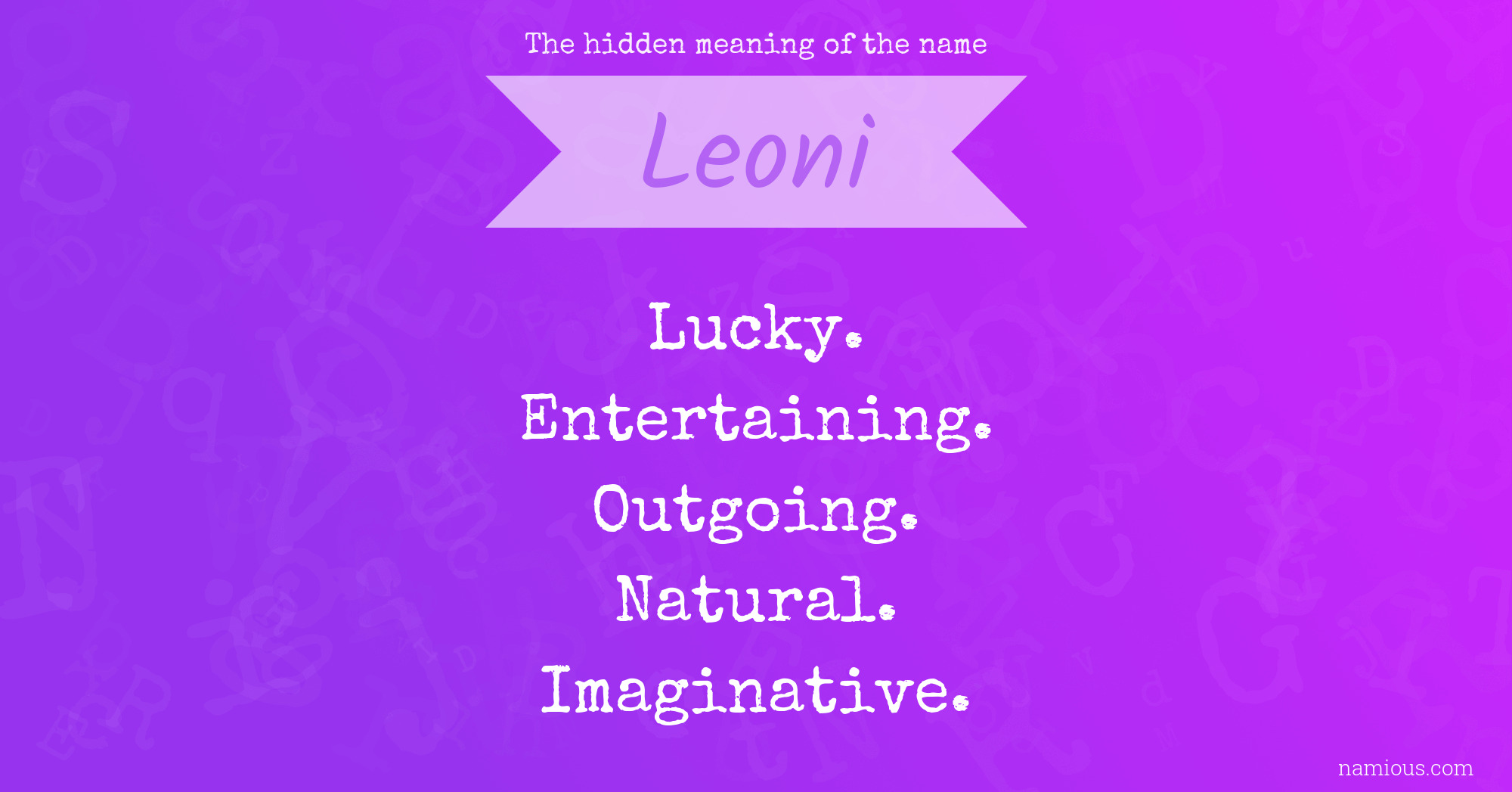The hidden meaning of the name Leoni