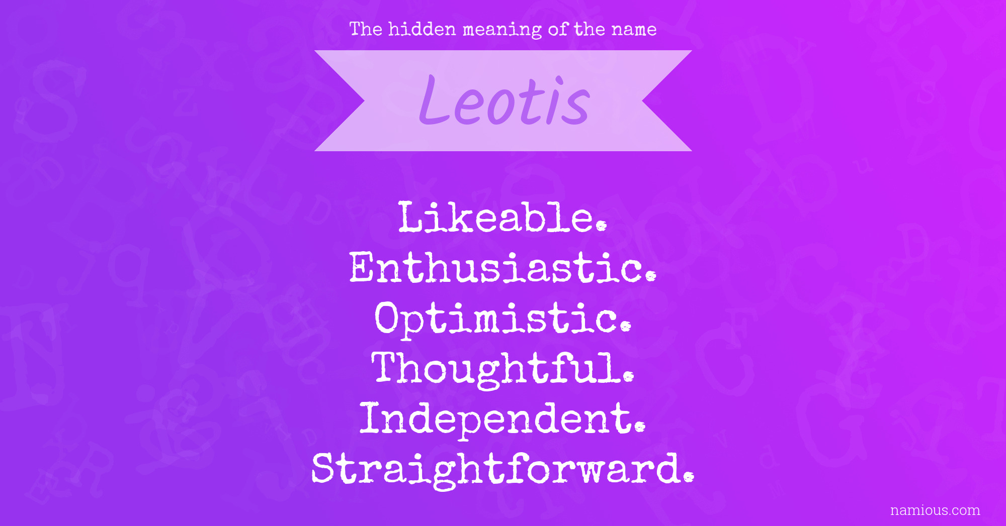 The hidden meaning of the name Leotis