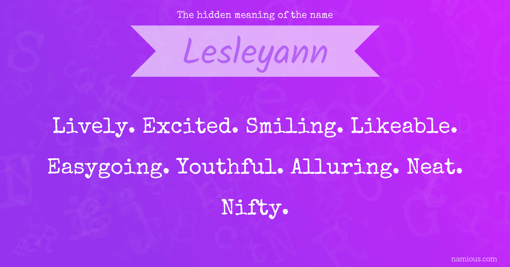 The hidden meaning of the name Lesleyann