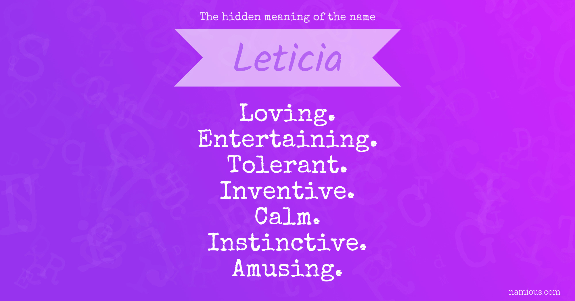 The hidden meaning of the name Leticia