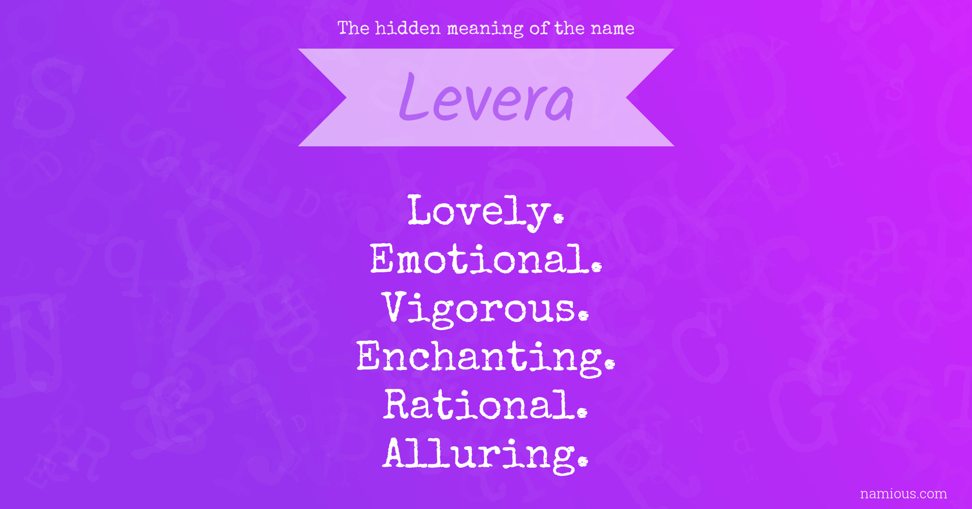 The hidden meaning of the name Levera