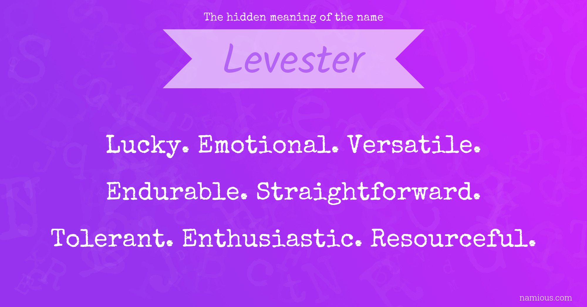 The hidden meaning of the name Levester