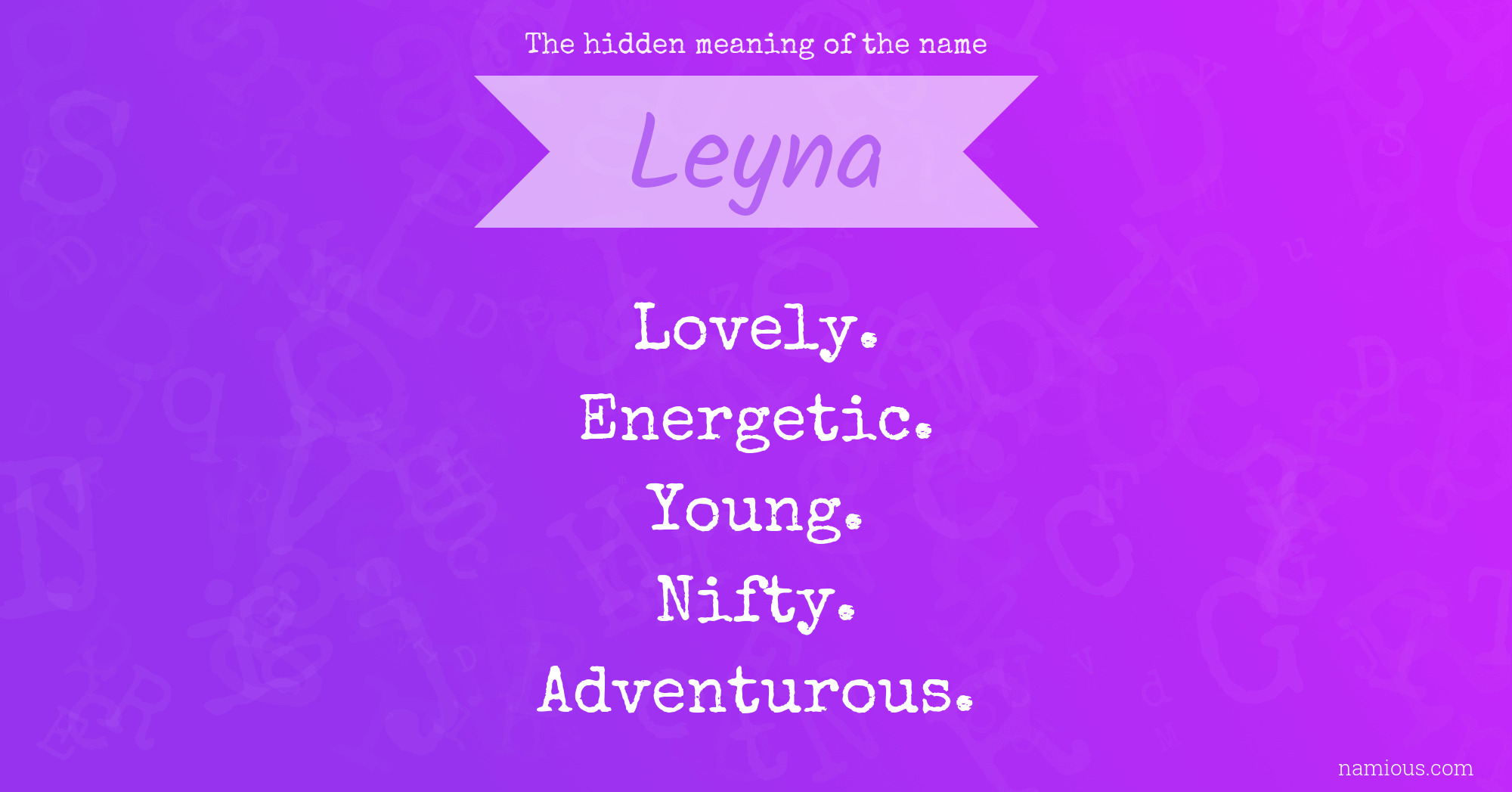 The hidden meaning of the name Leyna