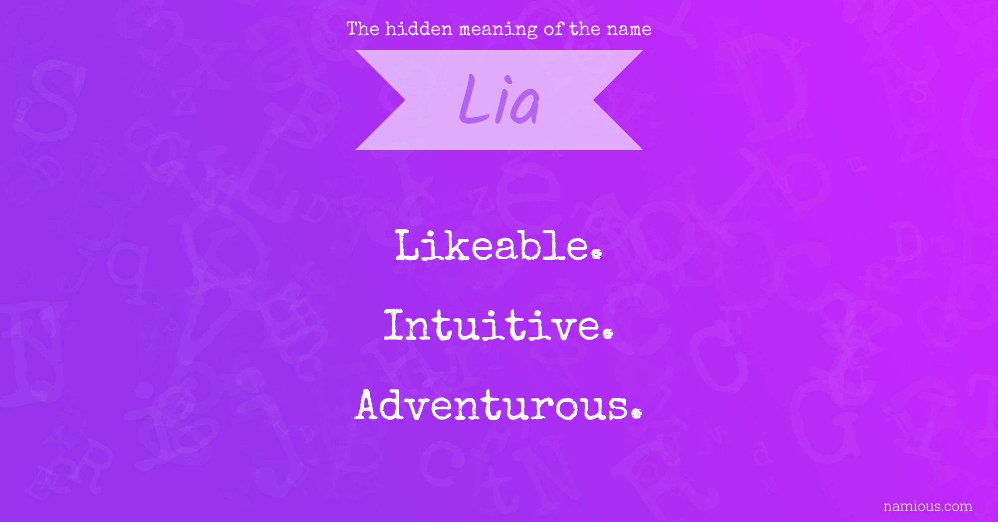 The hidden meaning of the name Lia