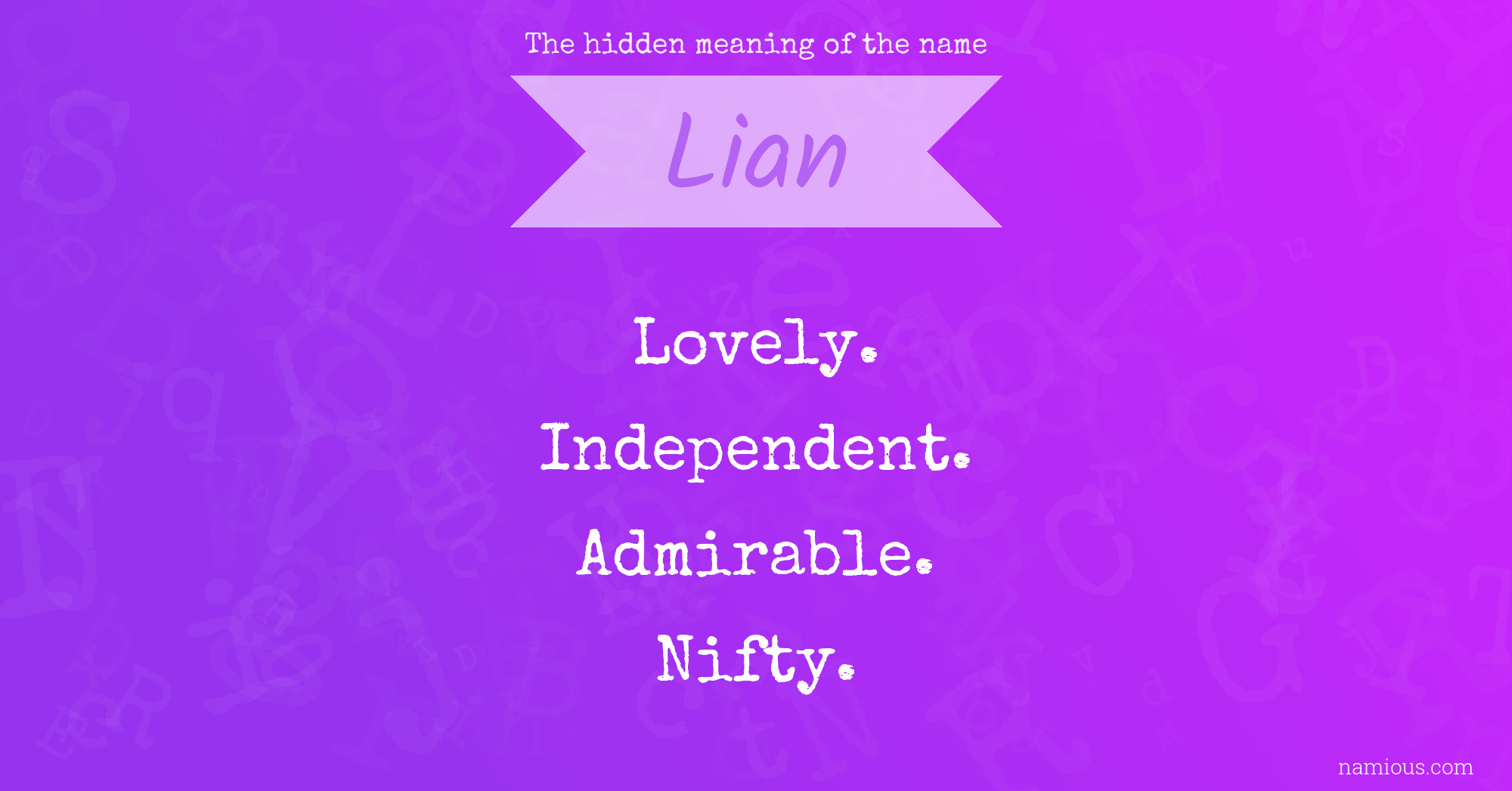 The hidden meaning of the name Lian