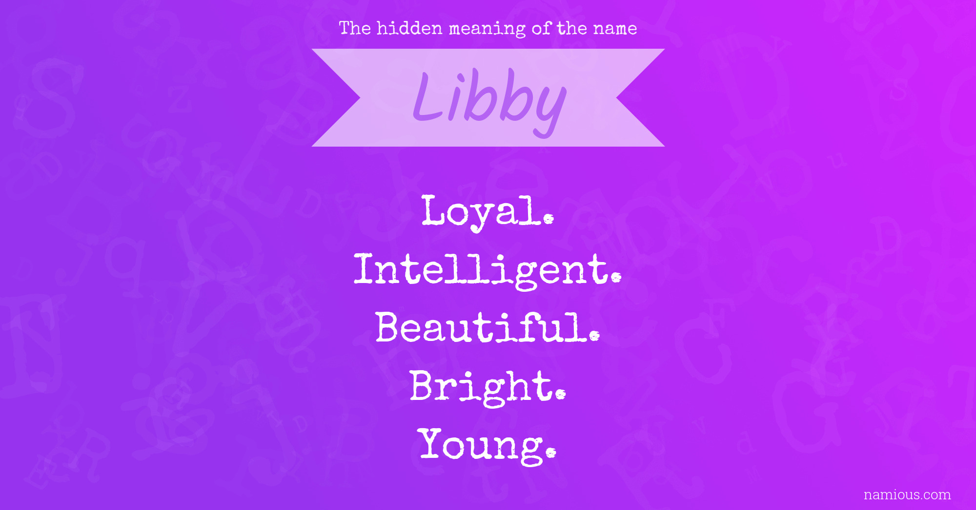 The hidden meaning of the name Libby