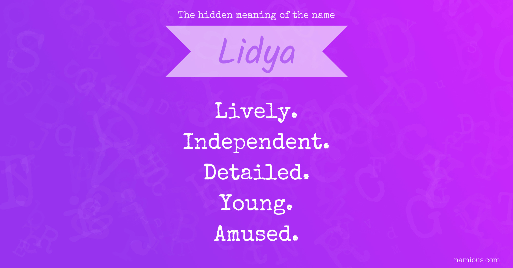 The hidden meaning of the name Lidya