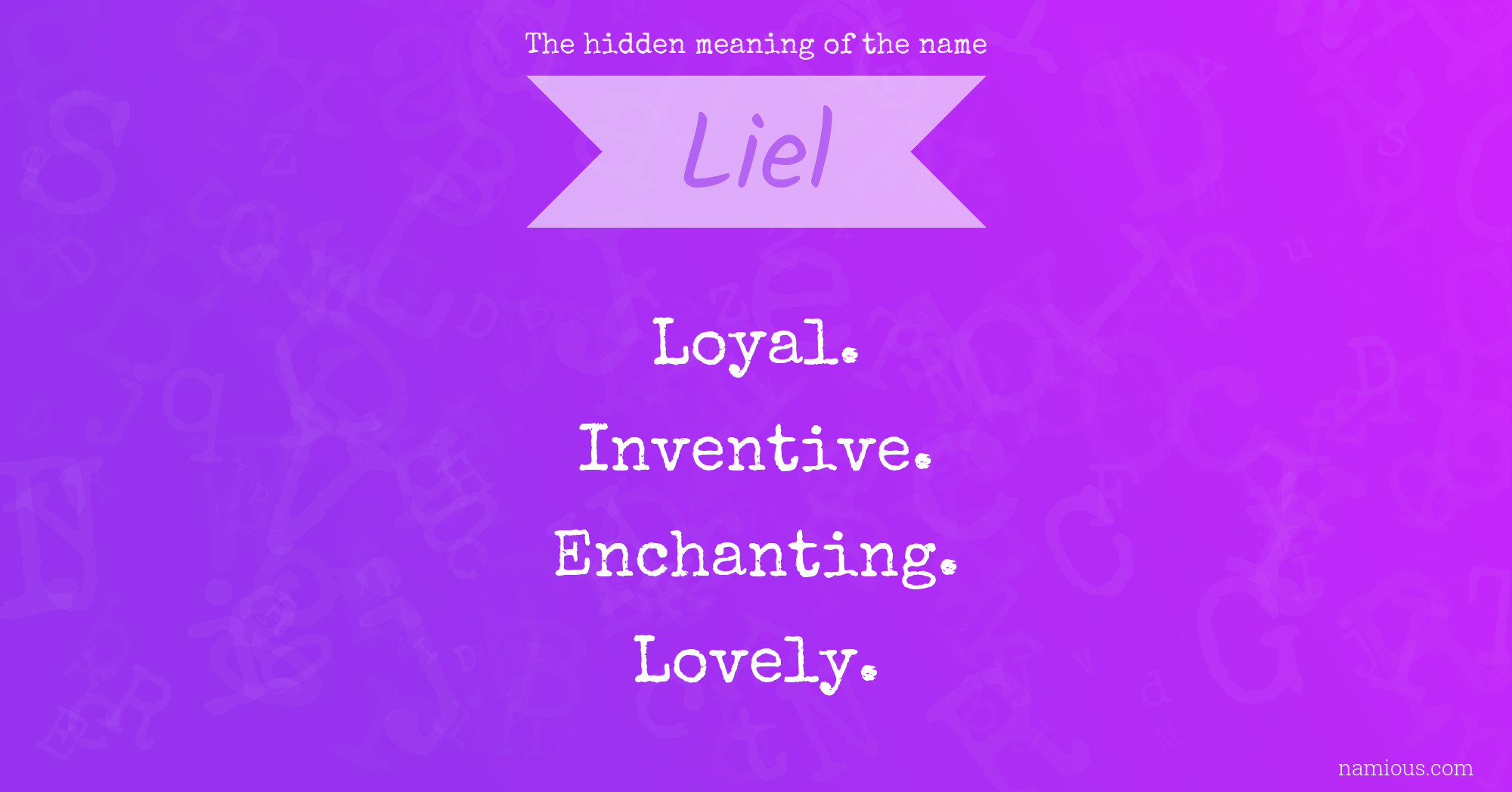 The hidden meaning of the name Liel