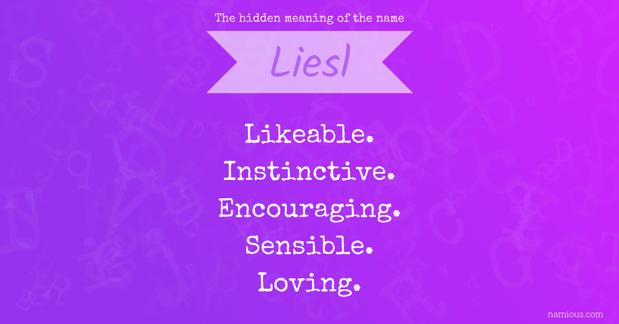 The hidden meaning of the name Liesl