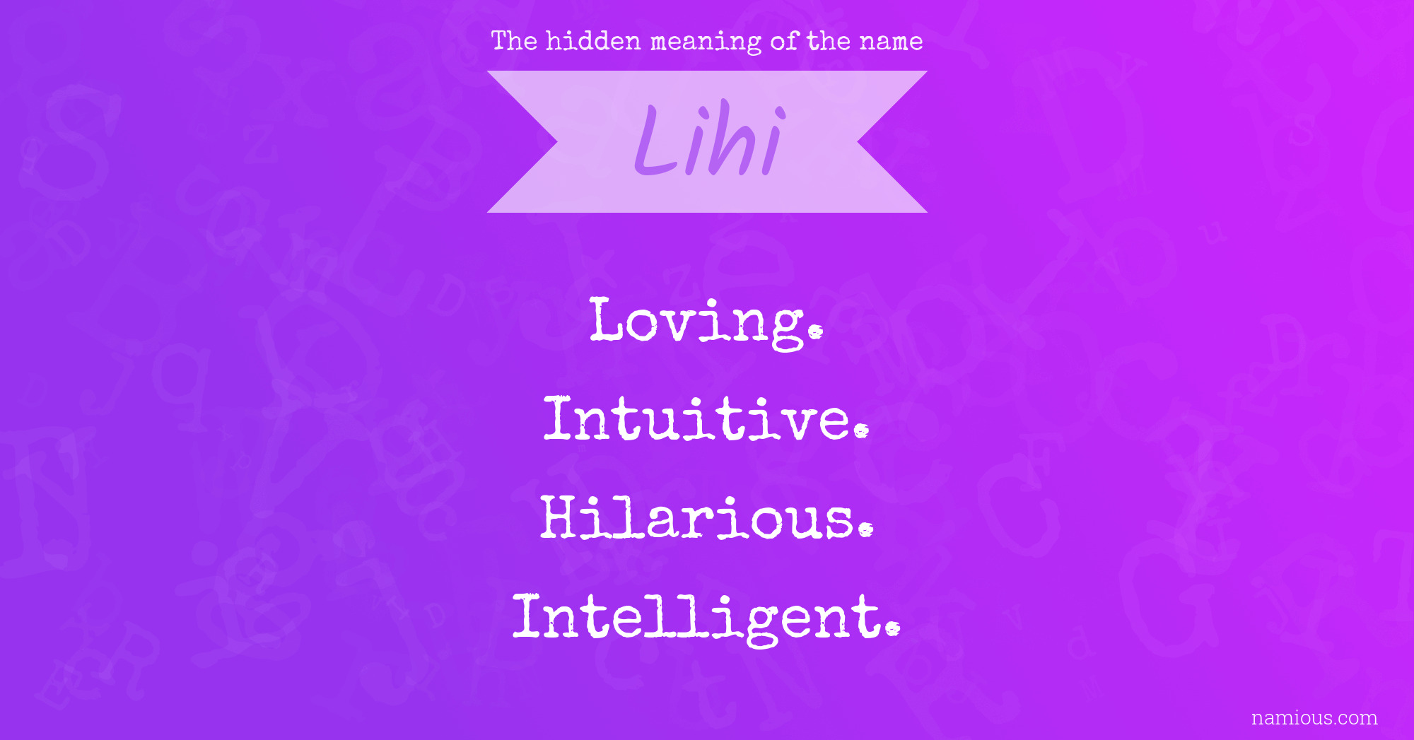 The hidden meaning of the name Lihi
