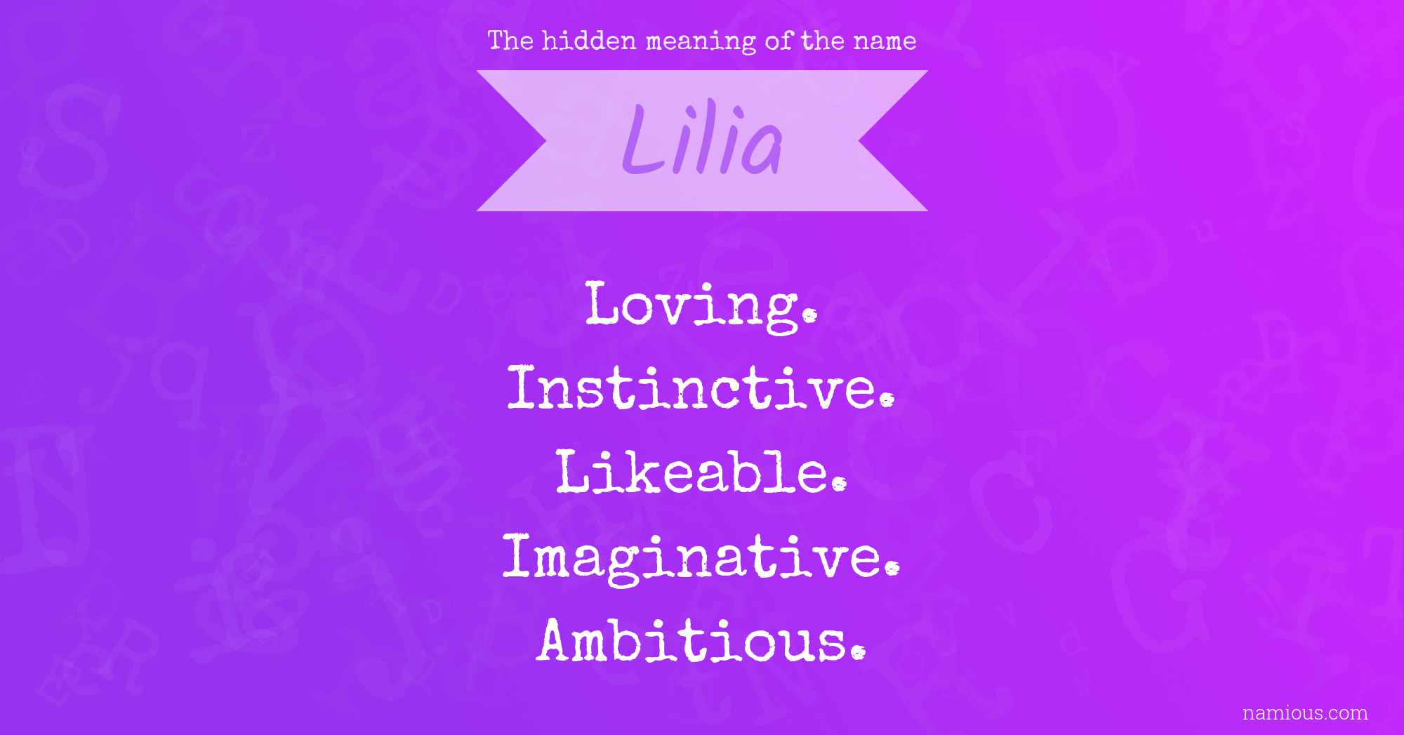 The hidden meaning of the name Lilia