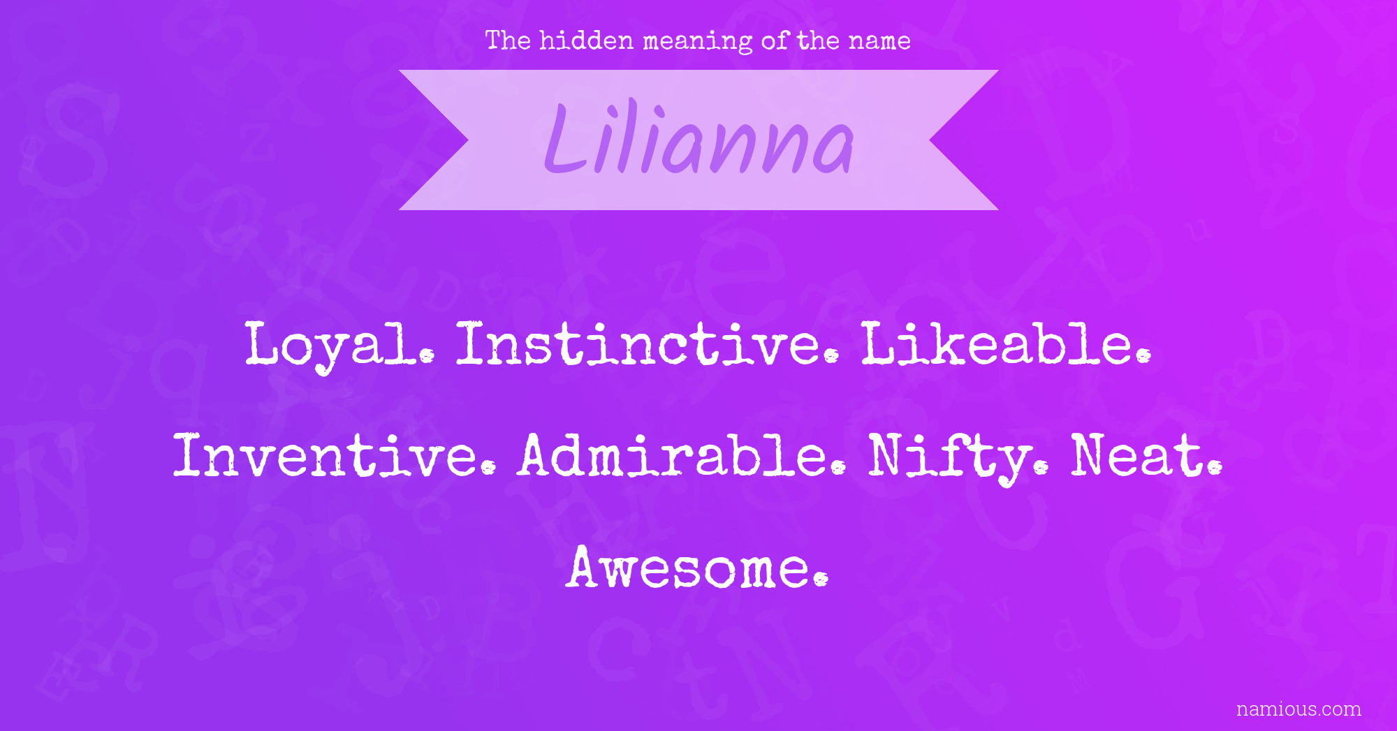 The hidden meaning of the name Lilianna