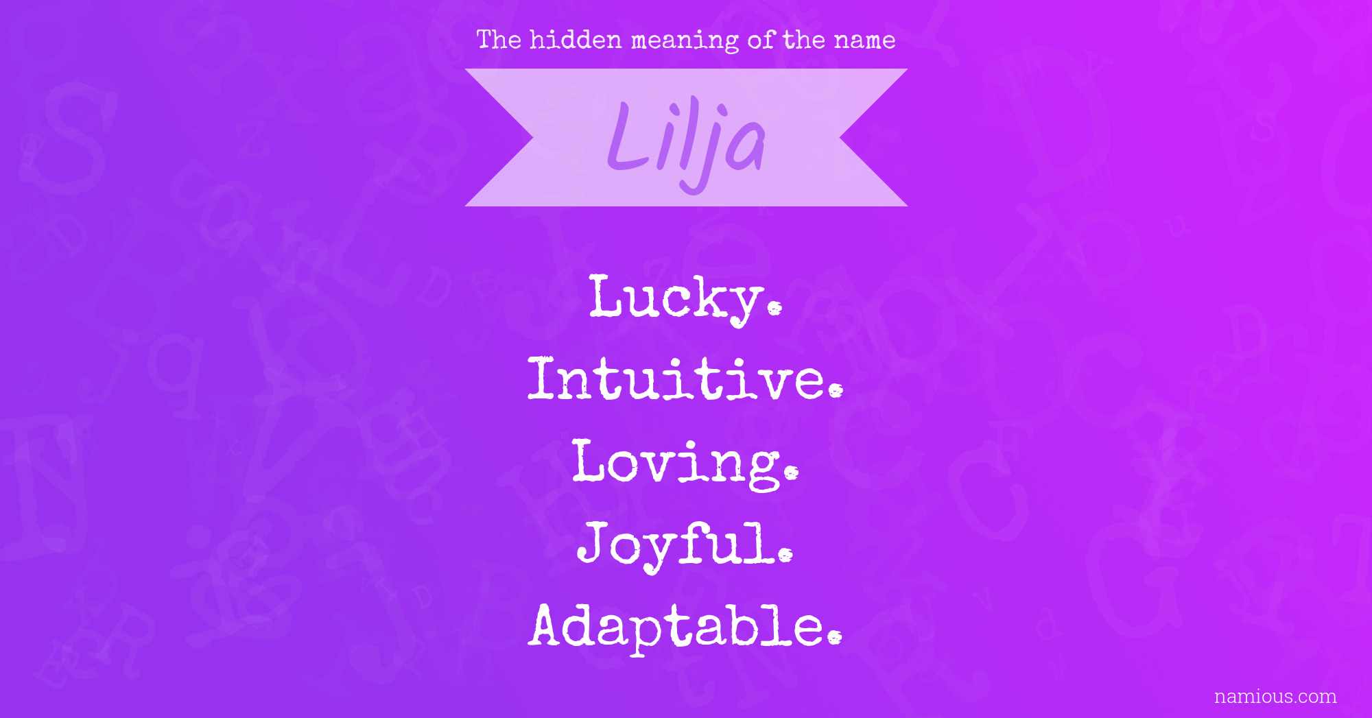 The hidden meaning of the name Lilja