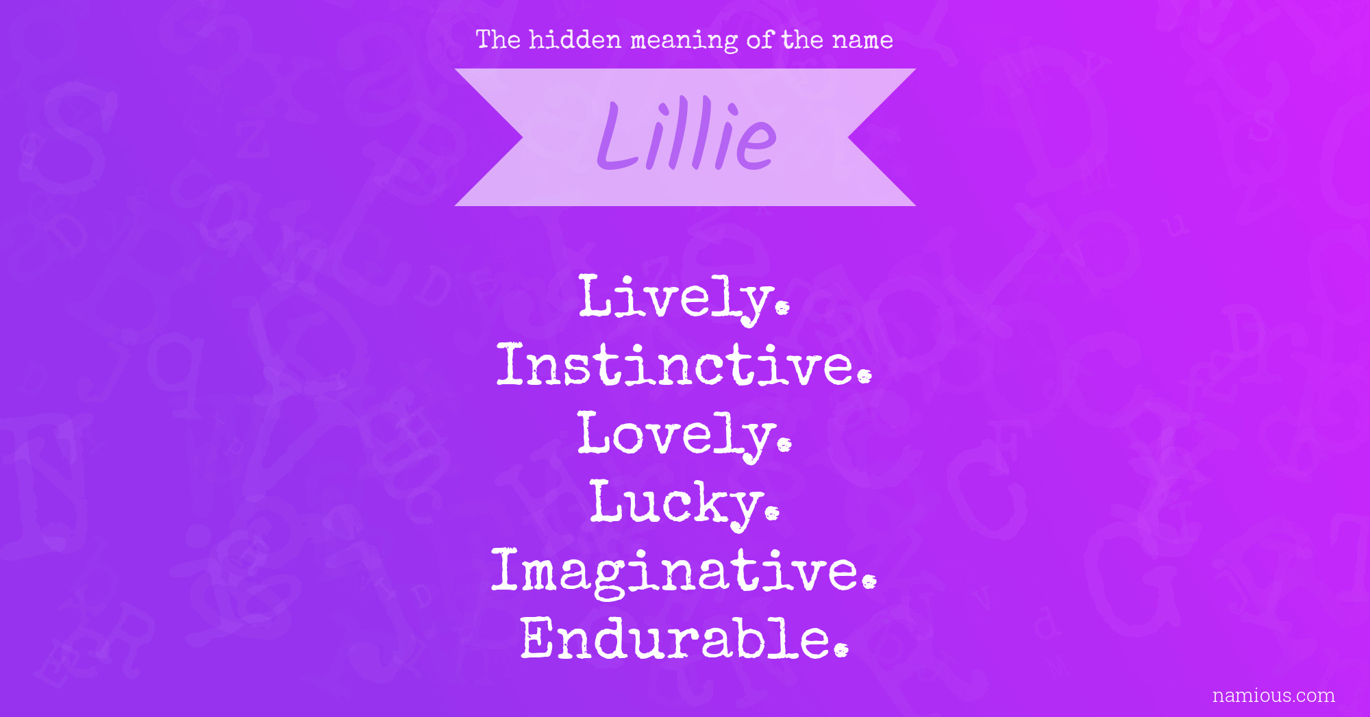 The hidden meaning of the name Lillie