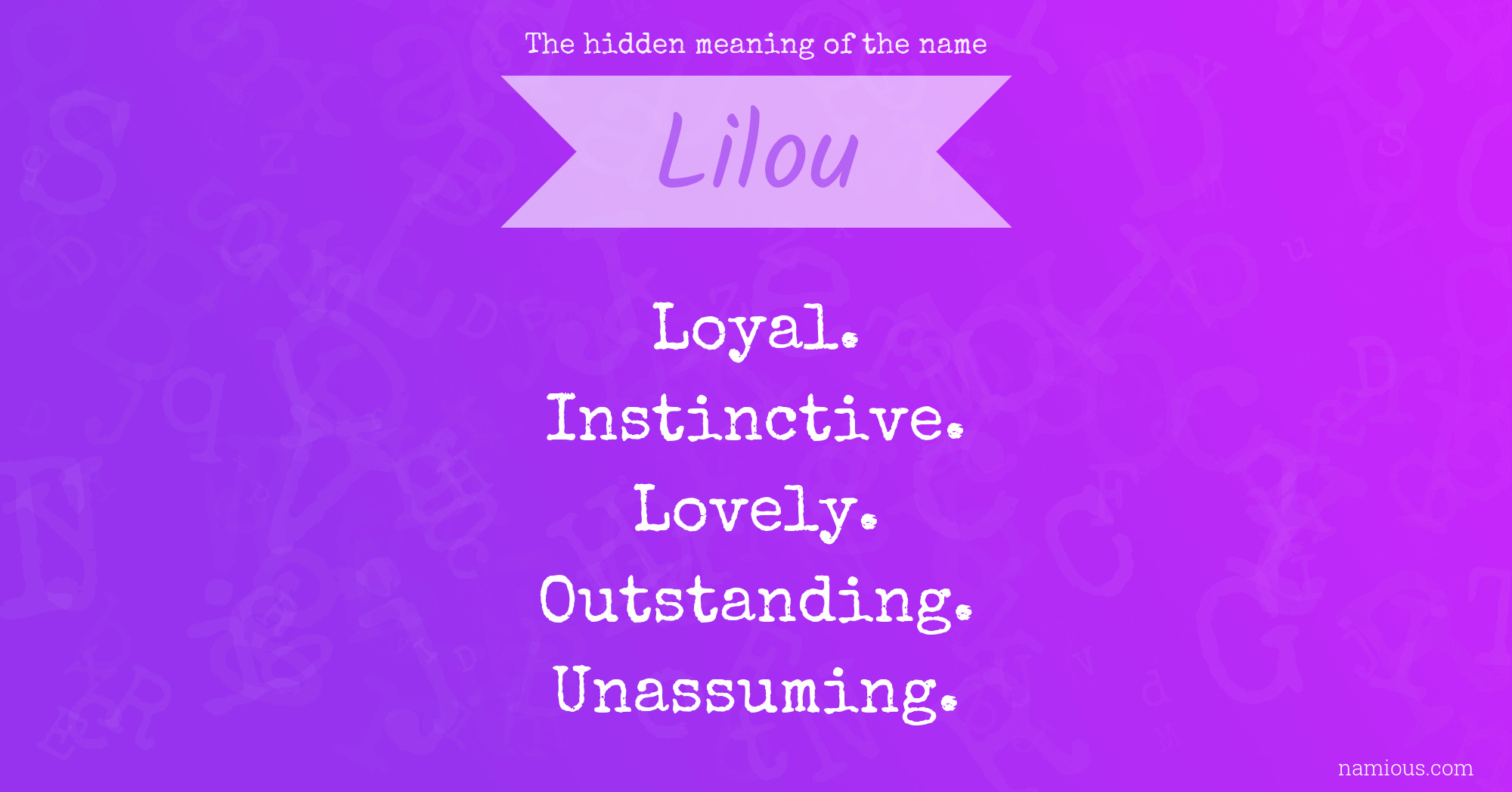 The hidden meaning of the name Lilou
