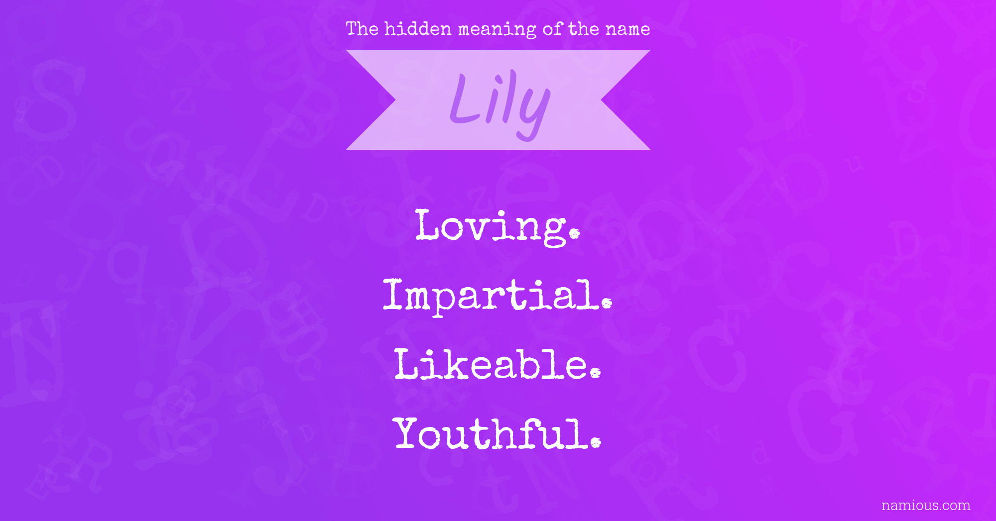 The hidden meaning of the name Lily