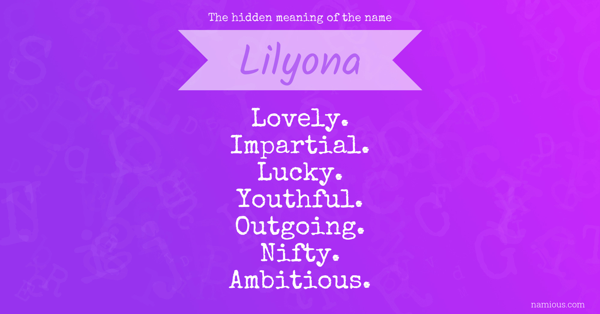 The hidden meaning of the name Lilyona