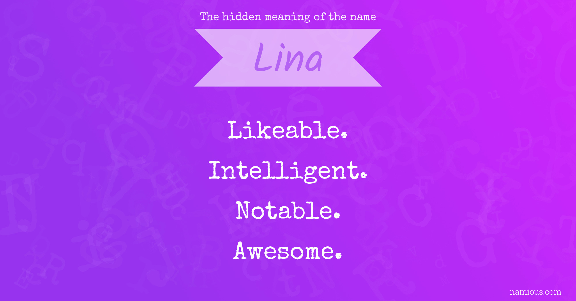 The hidden meaning of the name Lina