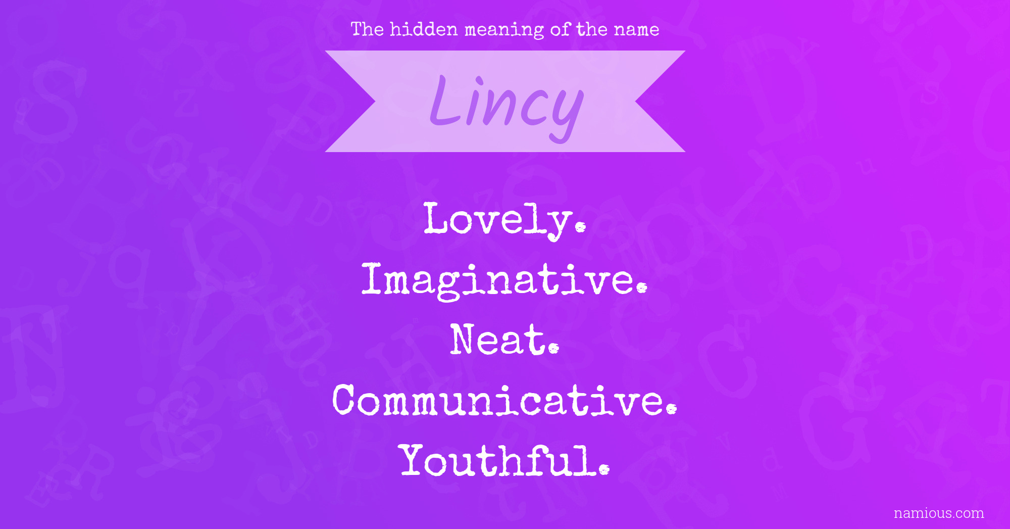 The hidden meaning of the name Lincy