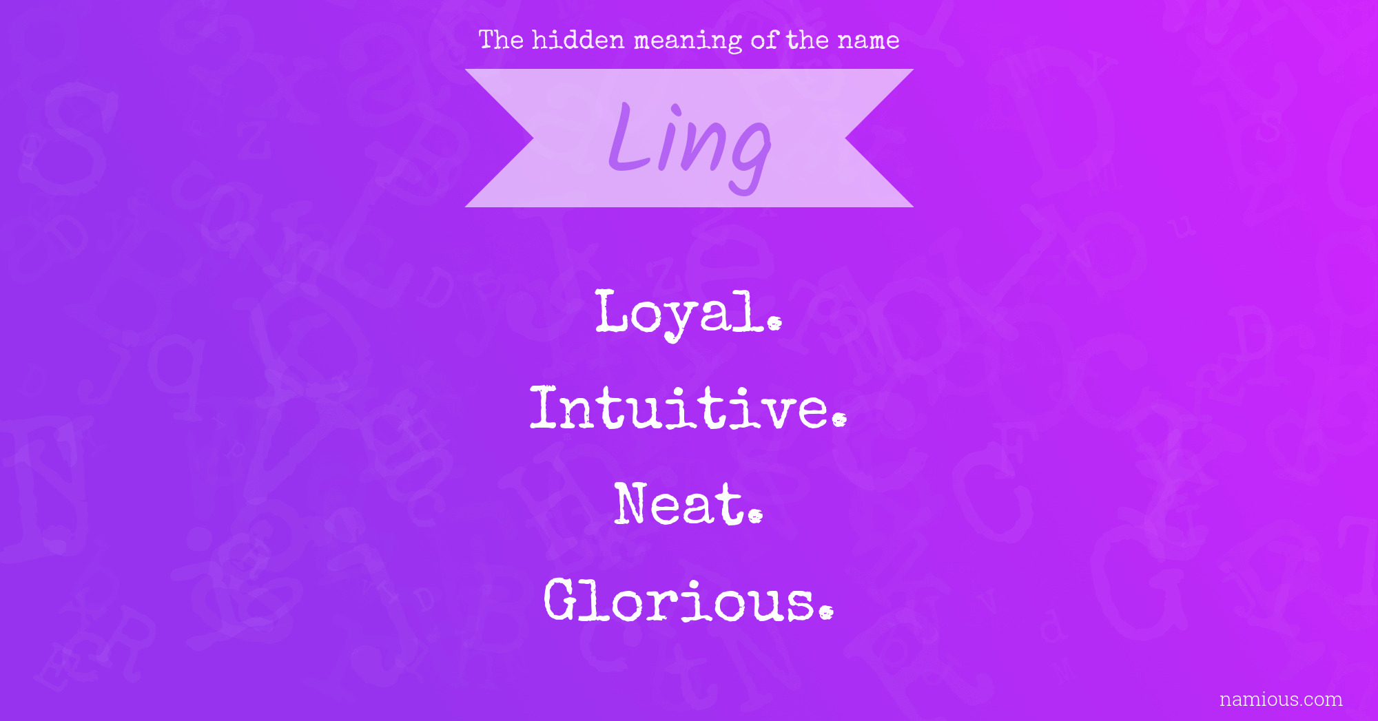 The hidden meaning of the name Ling