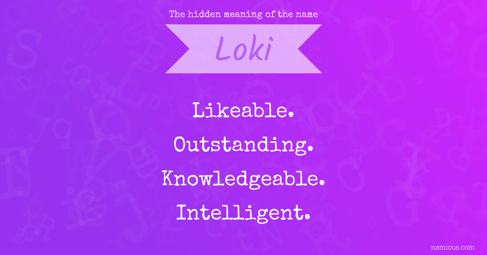 The hidden meaning of the name Loki