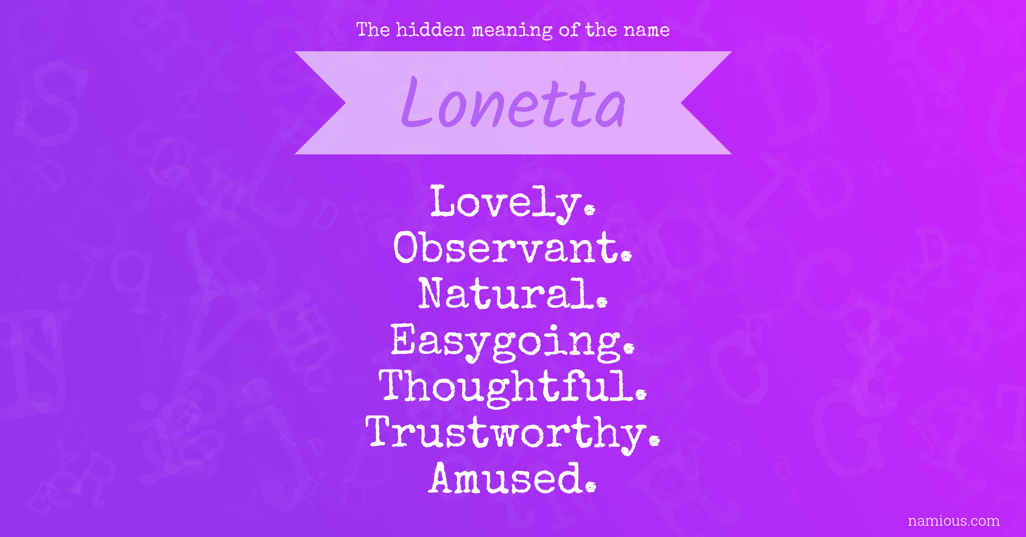 The hidden meaning of the name Lonetta