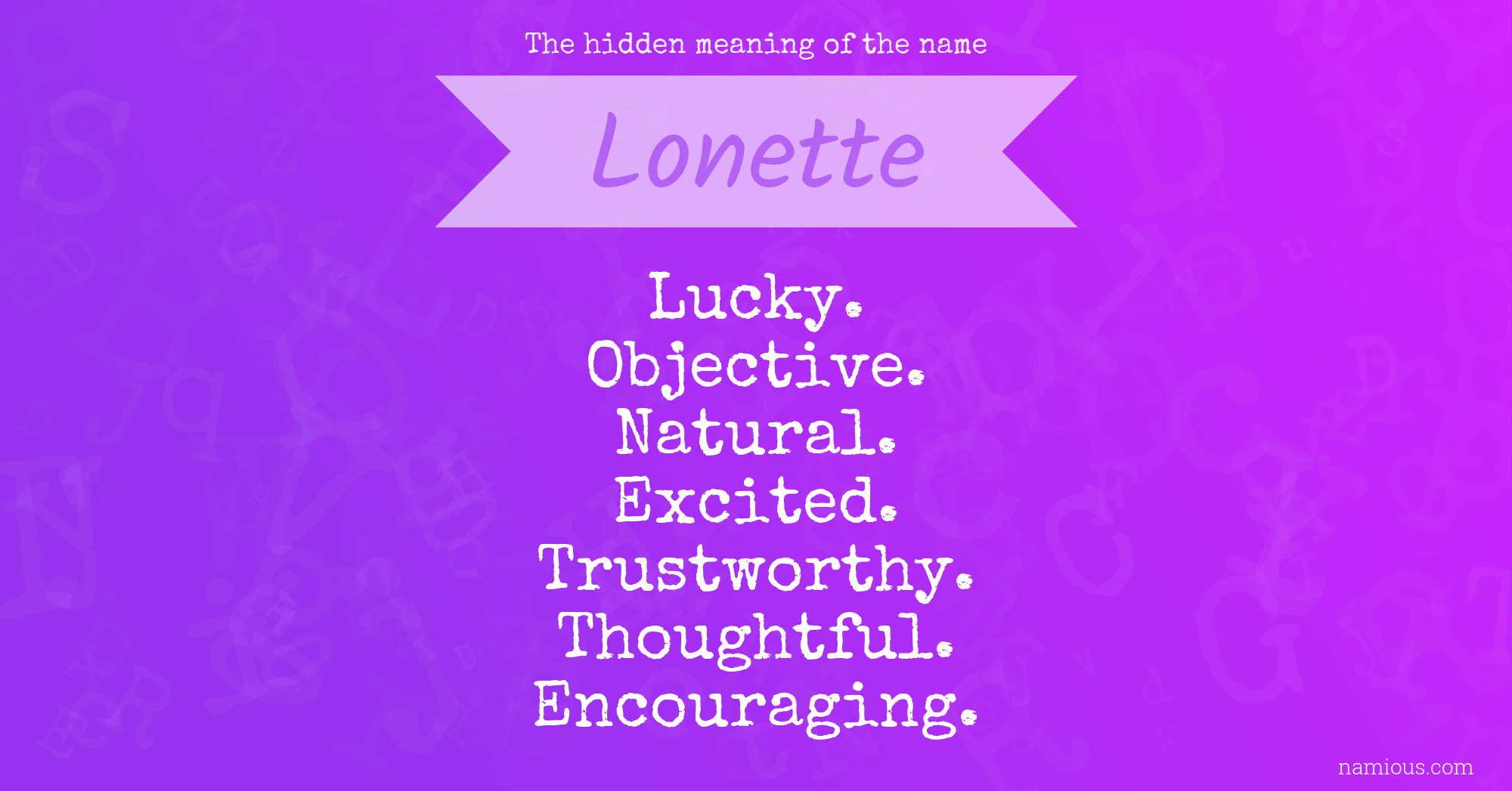 The hidden meaning of the name Lonette