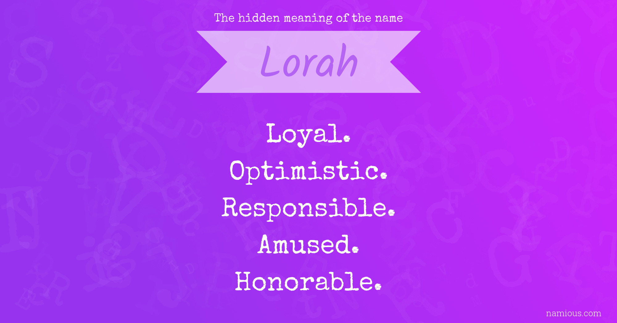 The hidden meaning of the name Lorah