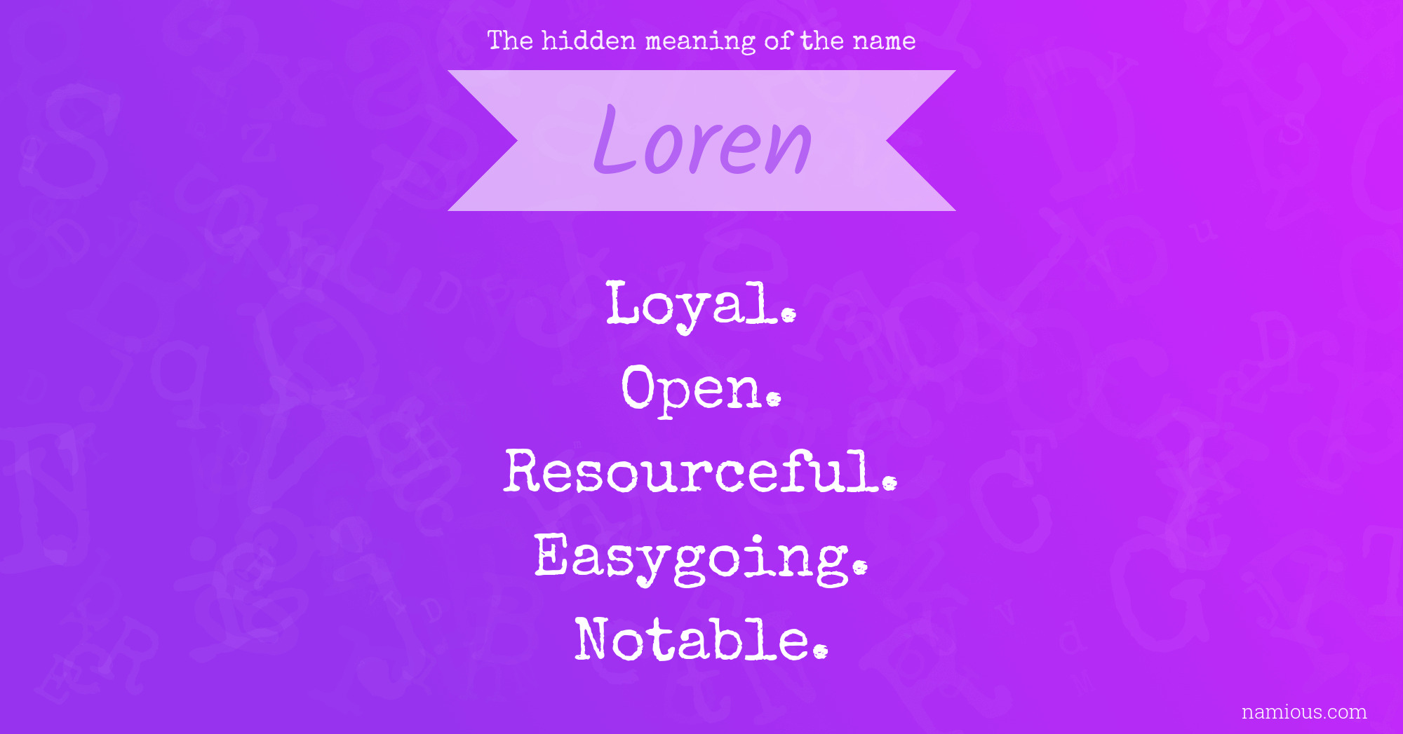 The hidden meaning of the name Loren