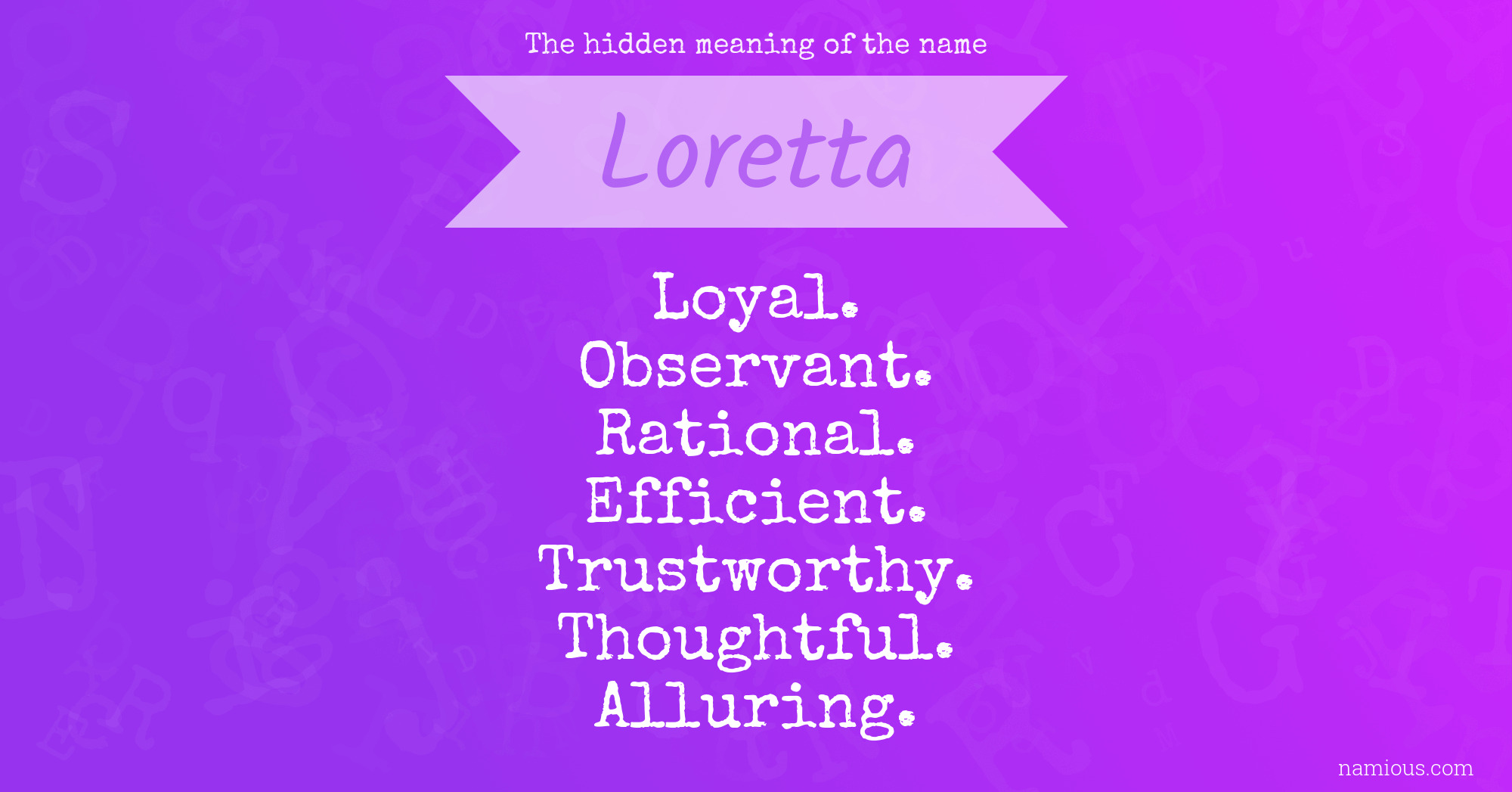 The hidden meaning of the name Loretta