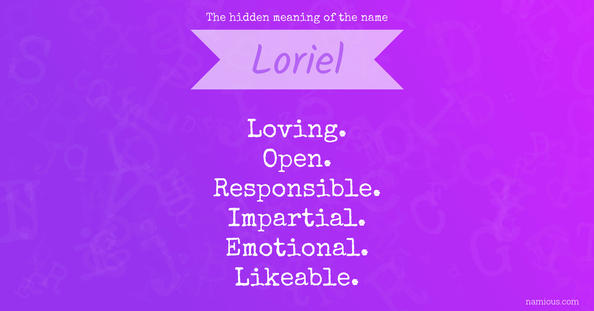 The hidden meaning of the name Loriel