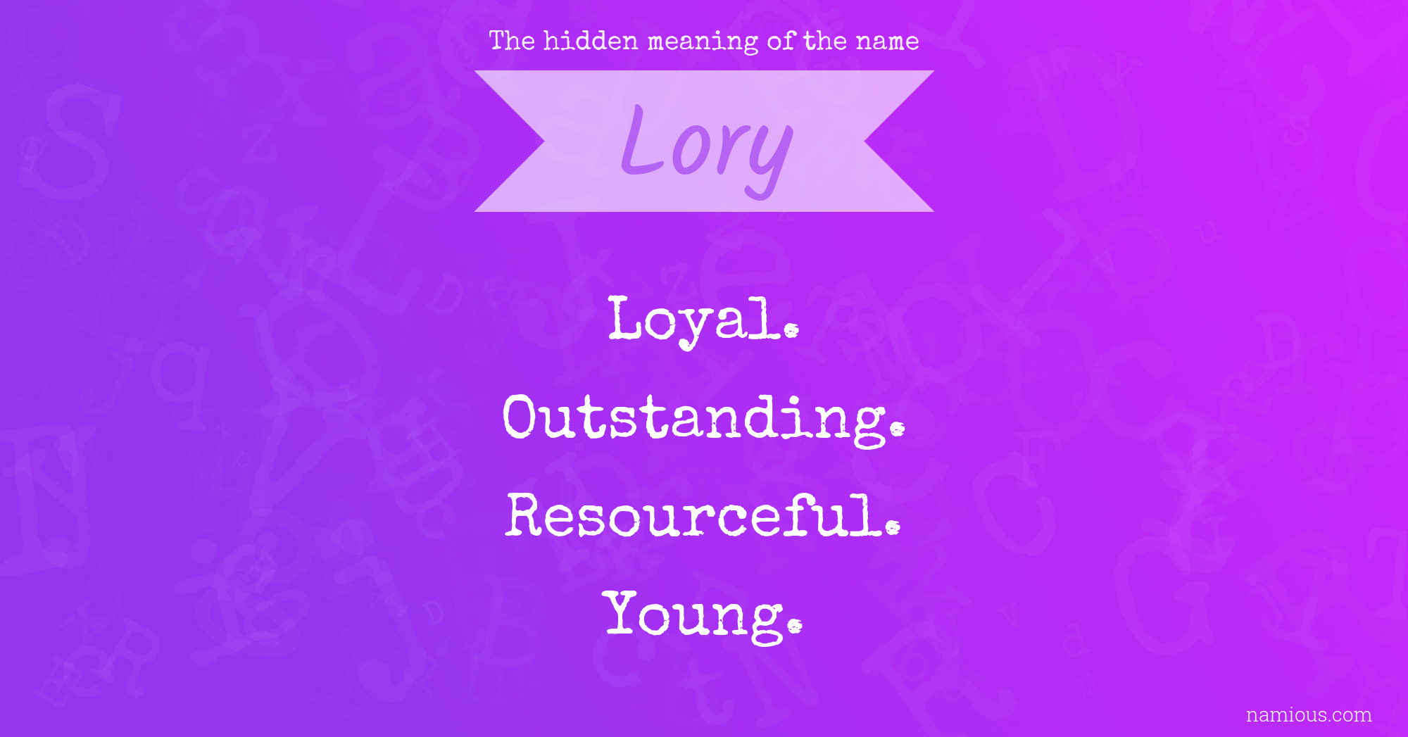 The hidden meaning of the name Lory