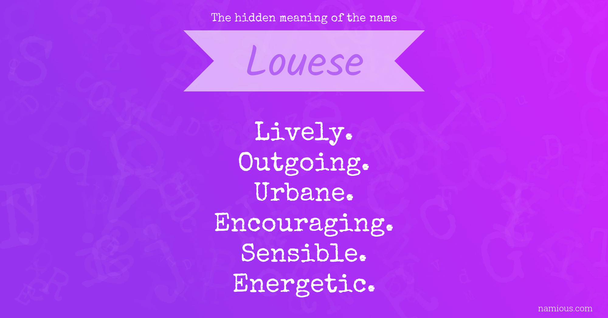 The hidden meaning of the name Louese