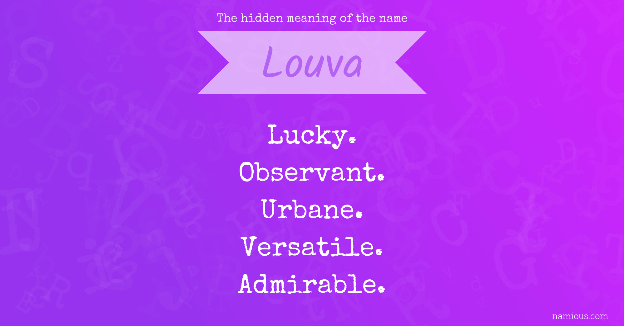The hidden meaning of the name Louva