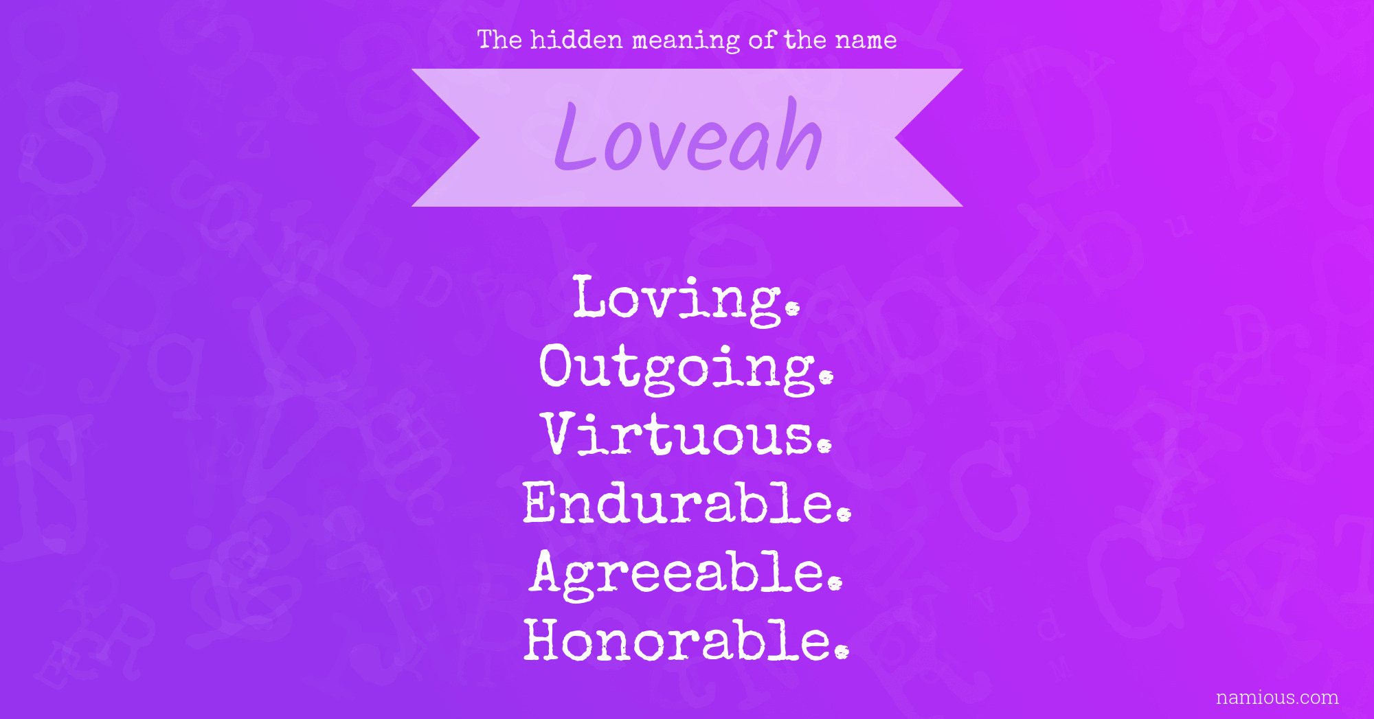 The hidden meaning of the name Loveah