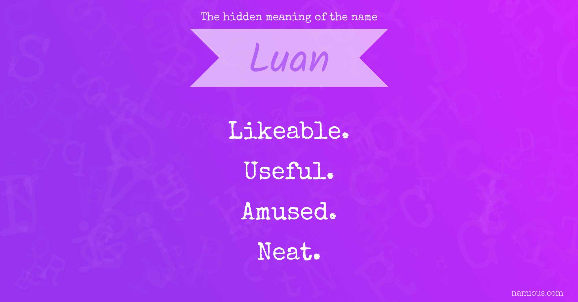 The hidden meaning of the name Luan