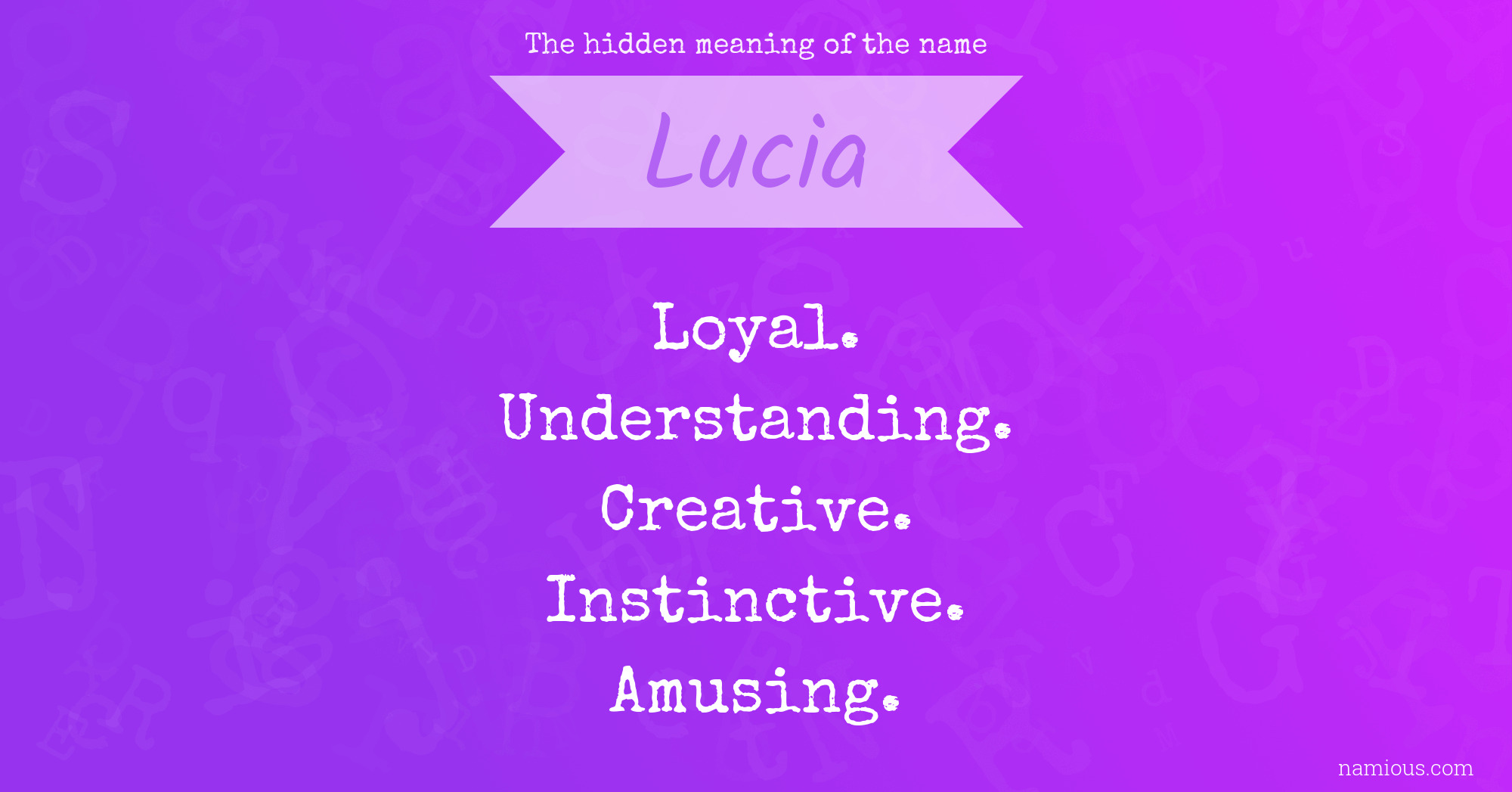 The hidden meaning of the name Lucia