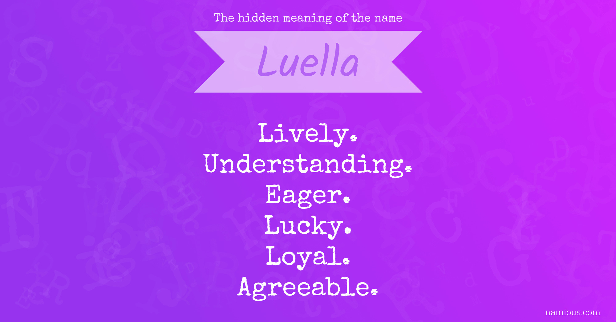 The hidden meaning of the name Luella