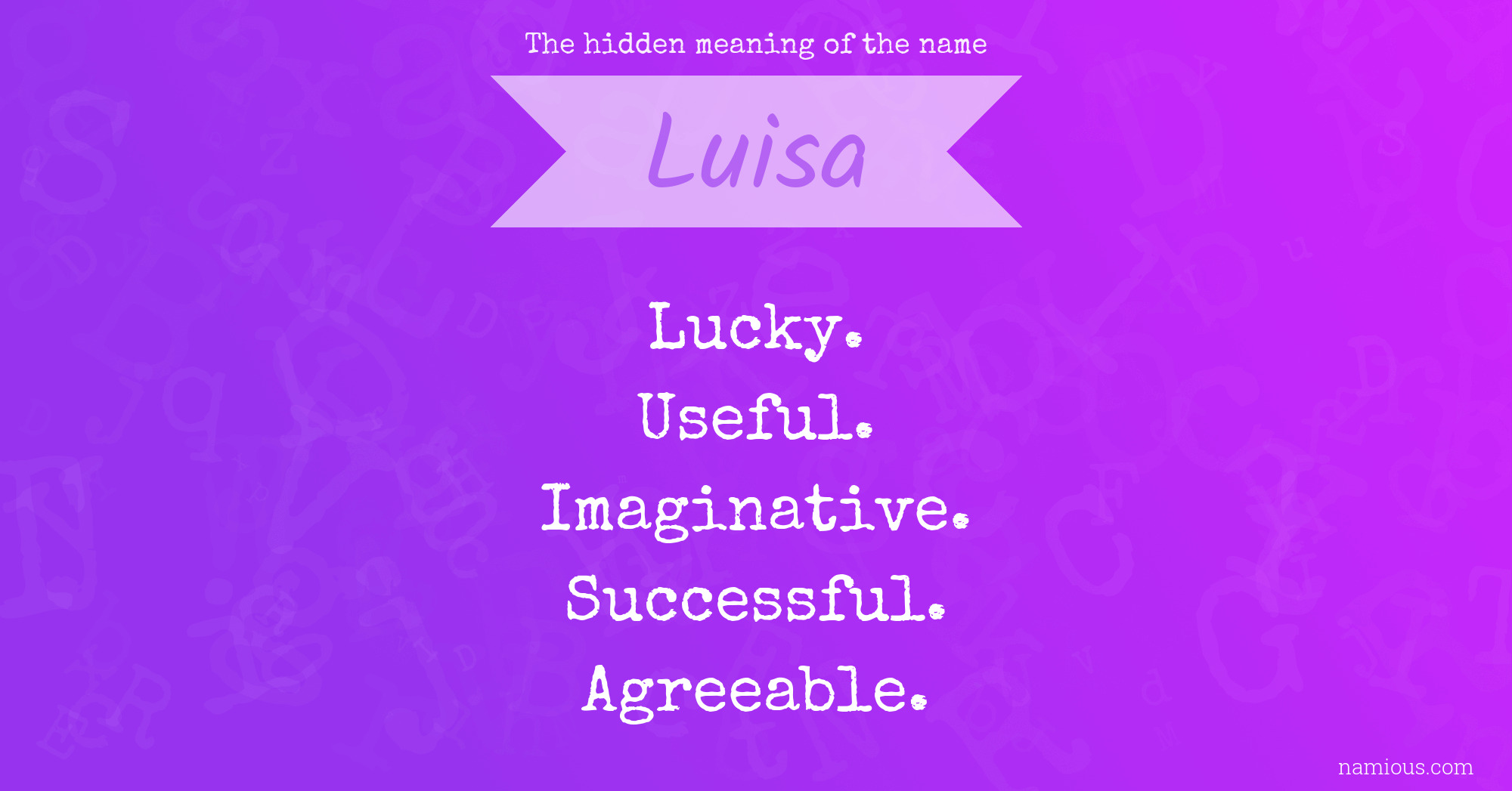 The hidden meaning of the name Luisa
