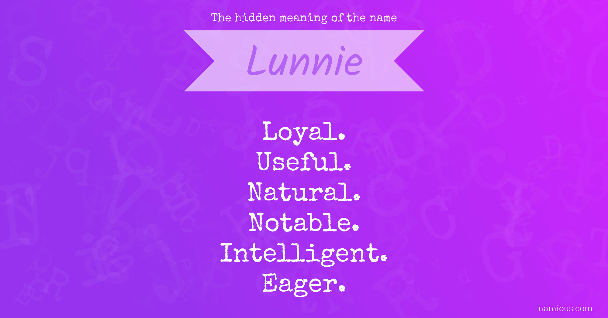 The hidden meaning of the name Lunnie