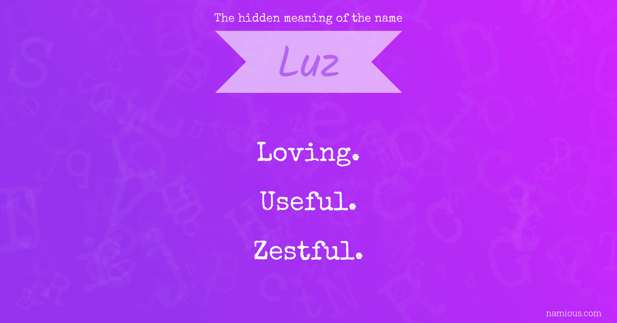 The hidden meaning of the name Luz