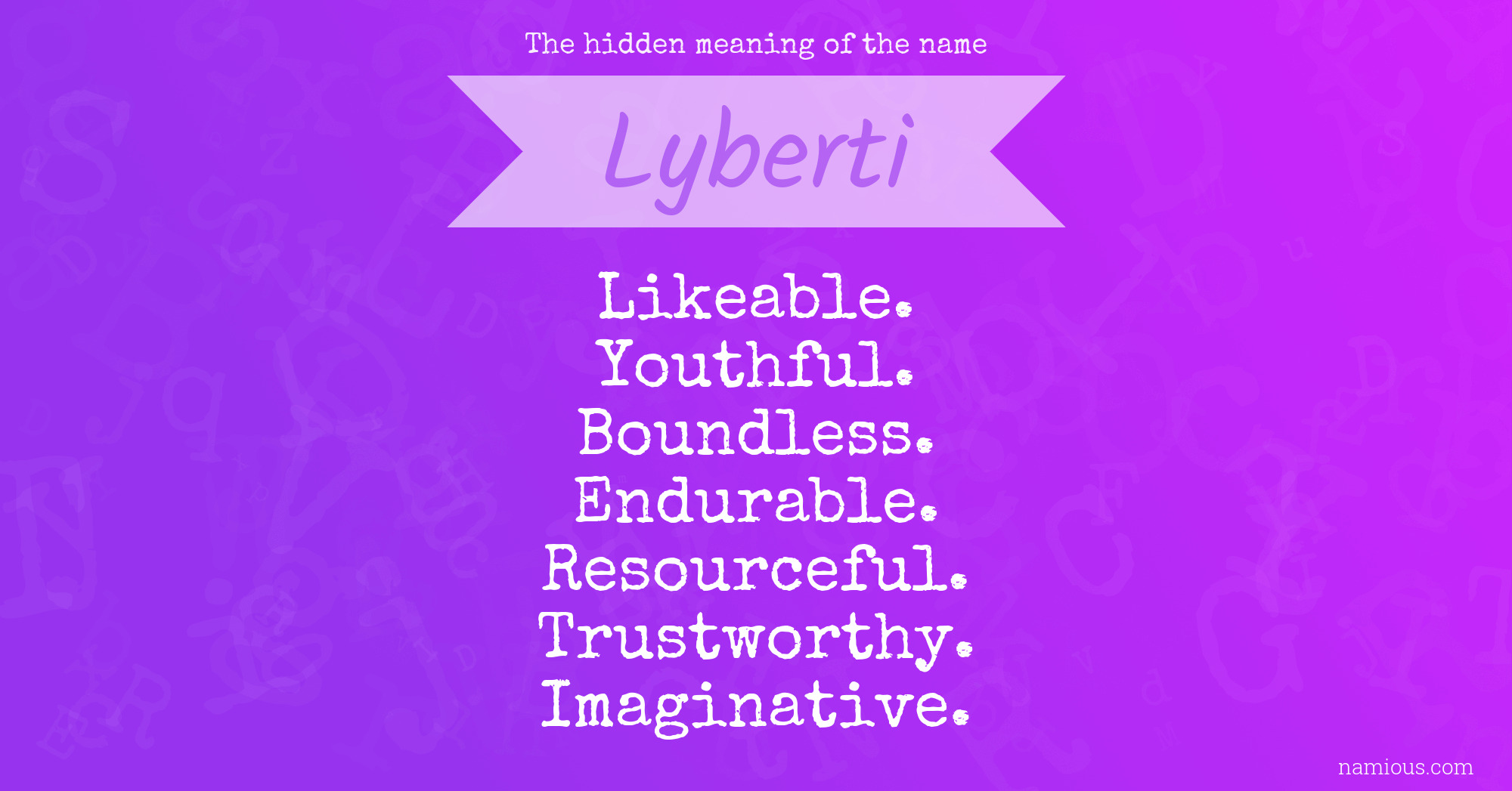 The hidden meaning of the name Lyberti