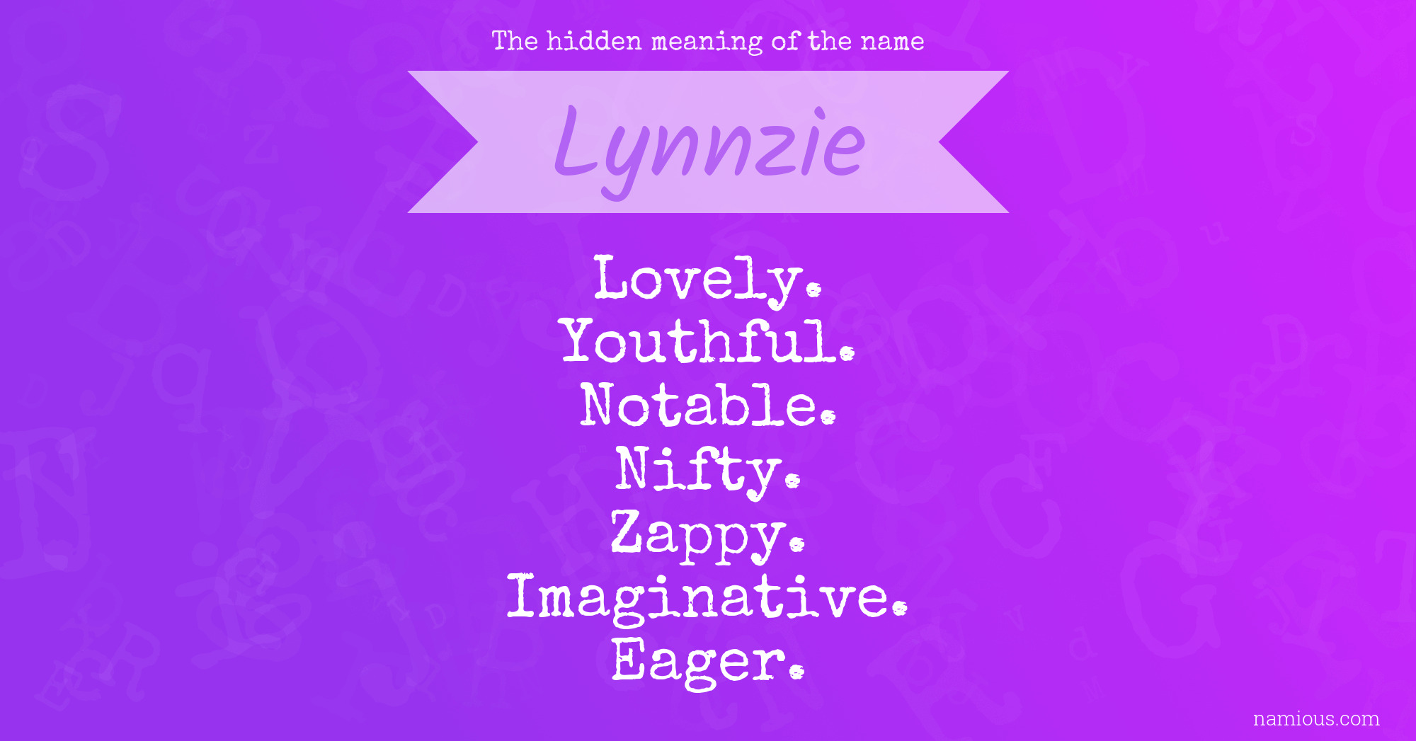 The hidden meaning of the name Lynnzie