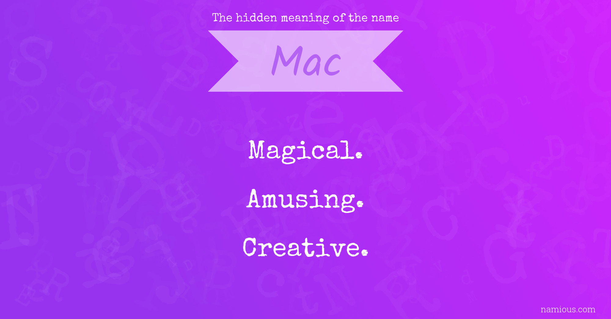 The hidden meaning of the name Mac