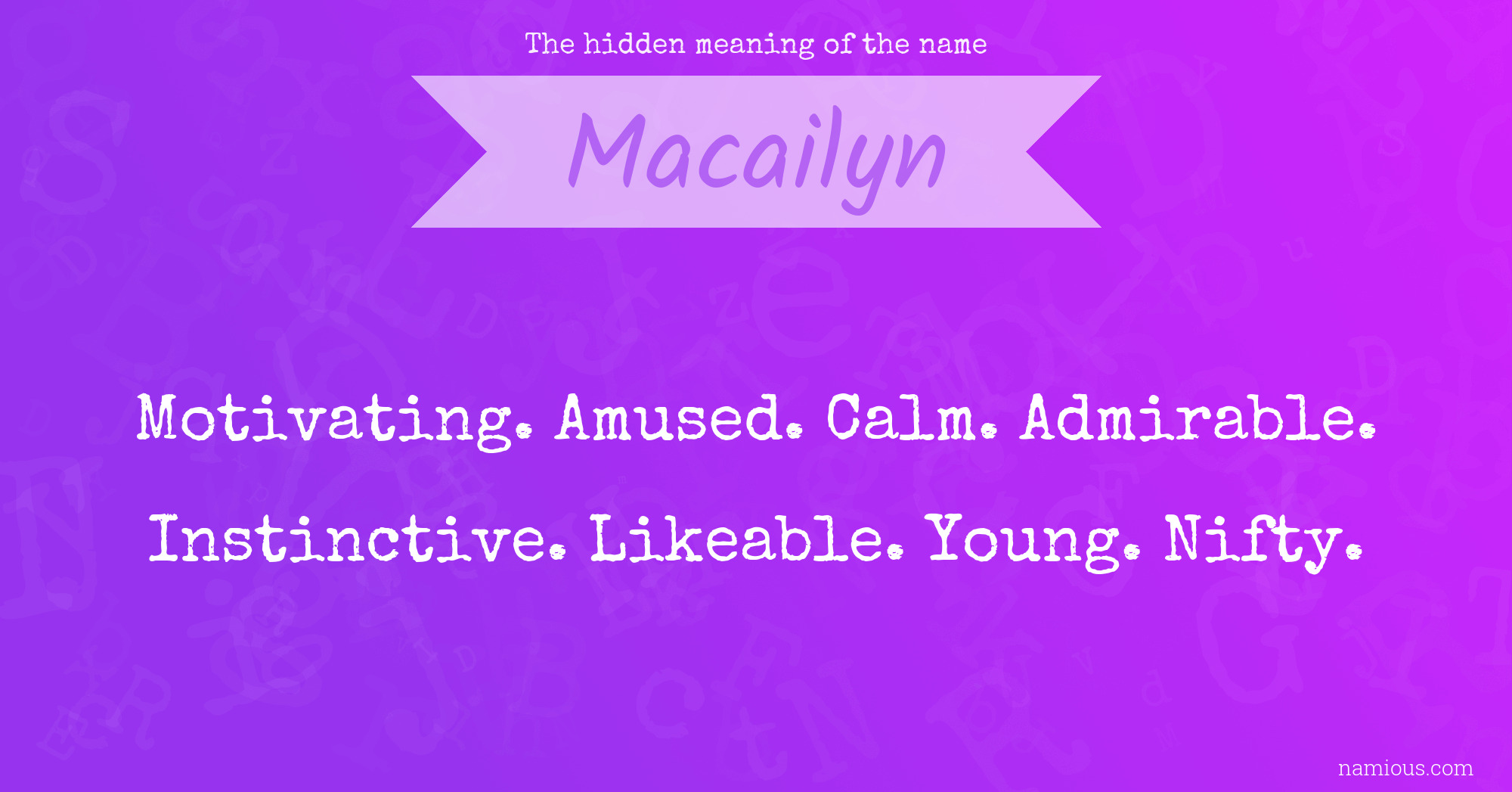 The hidden meaning of the name Macailyn