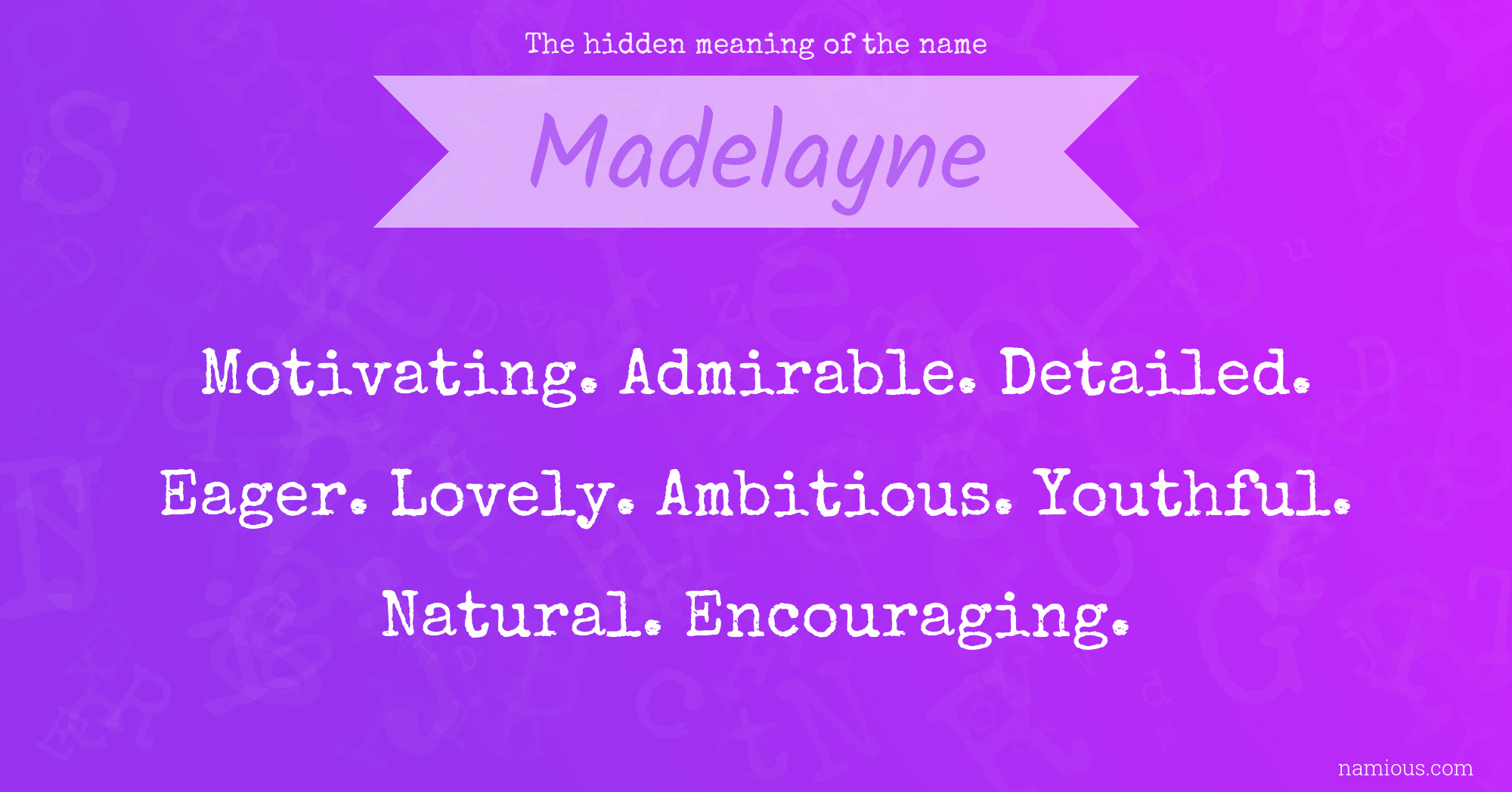 The hidden meaning of the name Madelayne